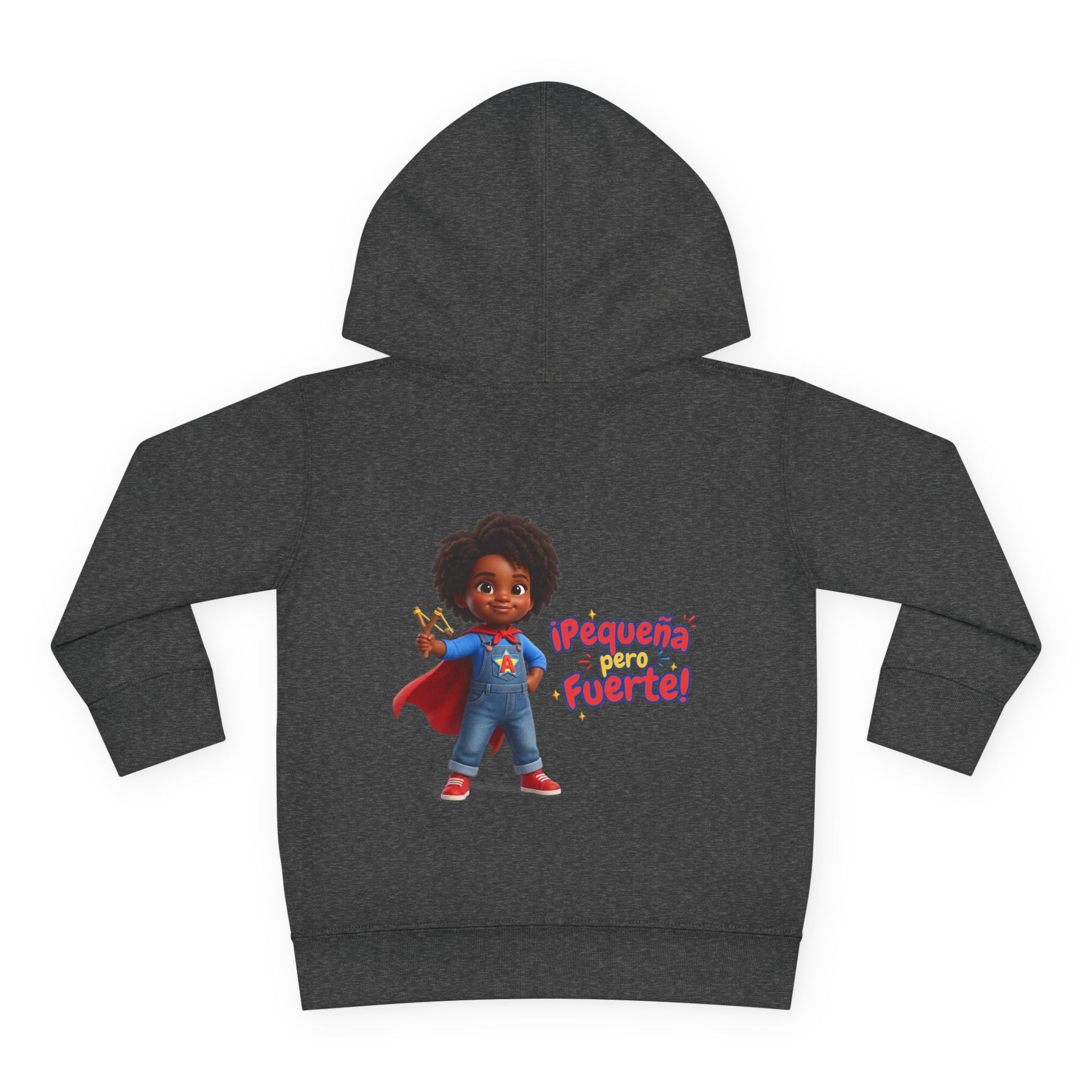 Toddler Hoodie — "¡Pequeña y Fuerte!" Superhero Girl Pullover