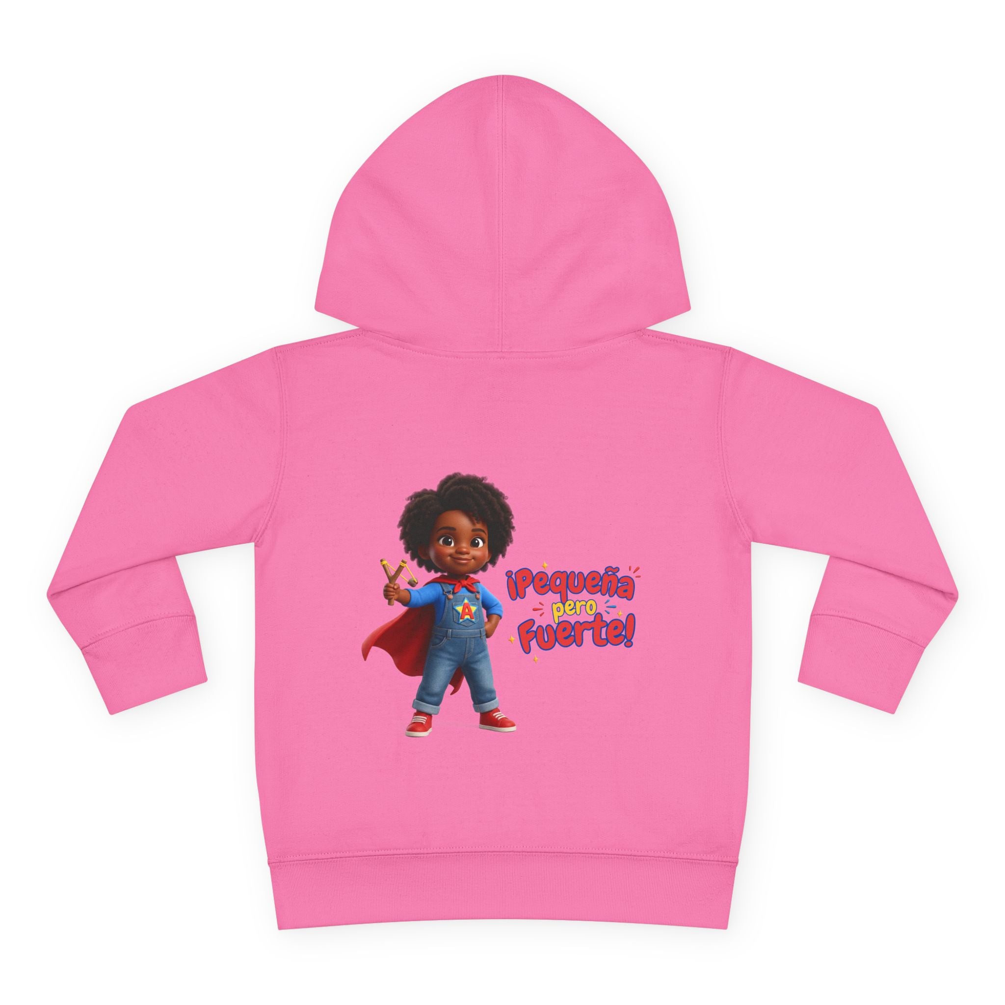 Toddler Hoodie — "¡Pequeña y Fuerte!" Superhero Girl Pullover