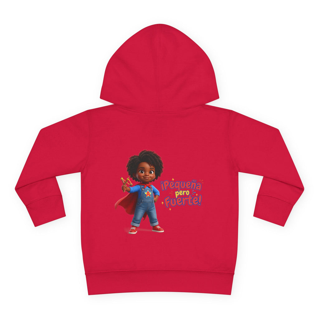 Toddler Hoodie — "¡Pequeña y Fuerte!" Superhero Girl Pullover