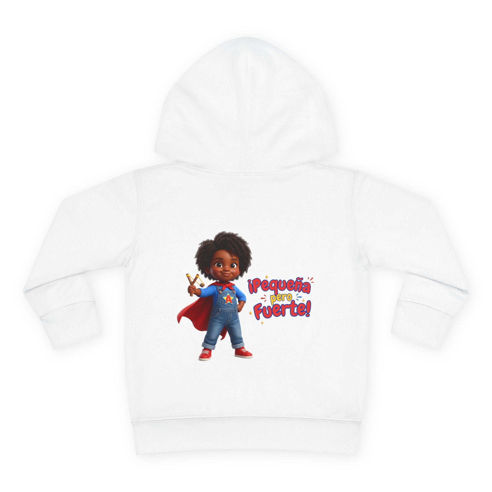Toddler Hoodie — "¡Pequeña y Fuerte!" Superhero Girl Pullover